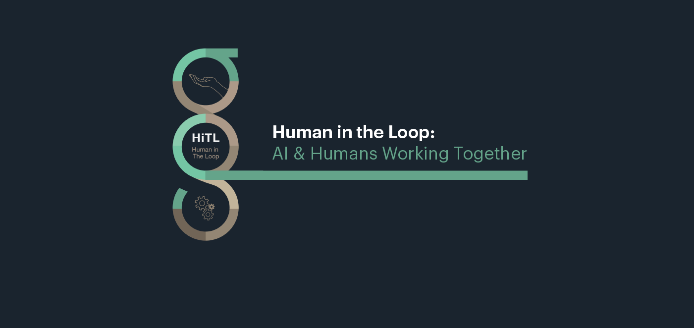 Say Hello to Human in the Loop