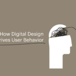HBR | How Digital Design Drives User Behavior