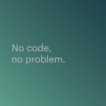 The New Startup: No Code, No Problem | WIRED