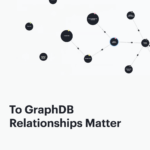 To GraphDB, relationships matter