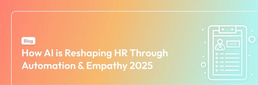 HR and AI partnership for better hiring in 2025