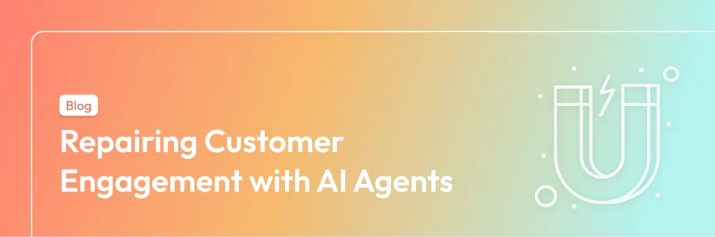 AI agents improving customer engagement in 2025