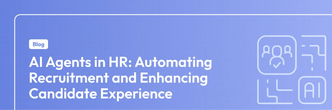 AI agents for recruitment automation in 2025