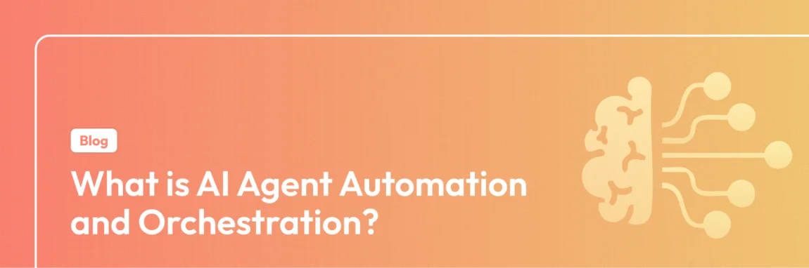 What is AI orchestration and automation in 2025