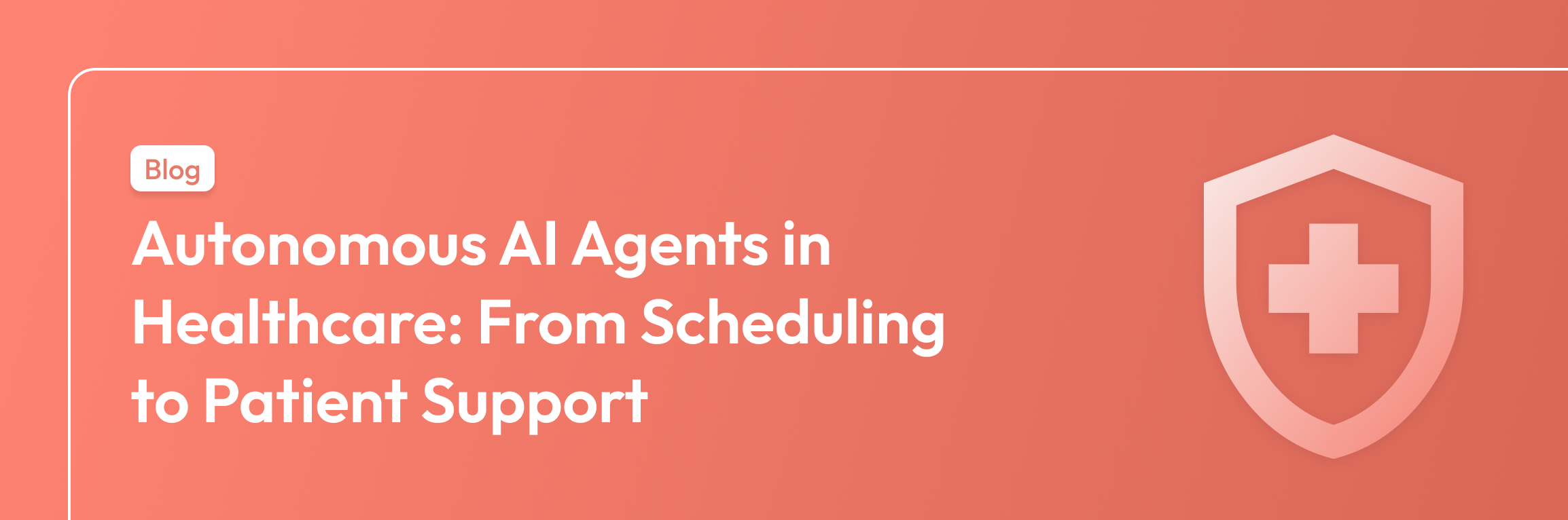 Big Autonomous AI Agents in Healthcare_ From Scheduling to Patient Support